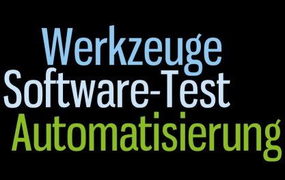 Software-Test-Automatisierungs-Werkzeuge